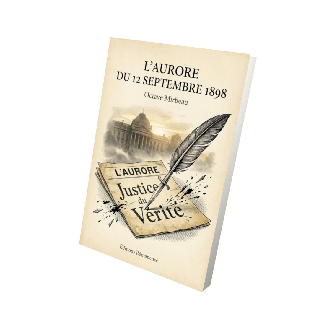 Livre L’Aurore du 12 septembre 1898 par Octave Mirbeau - Vue 3D - Editions Remanence
