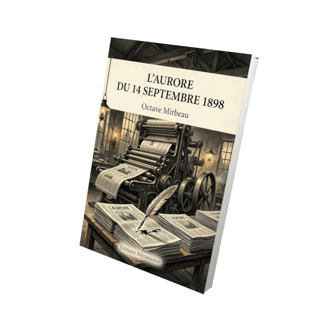 Livre L’Aurore du 14 septembre 1898 par Octave Mirbeau - Vue 3D - Editions Remanence