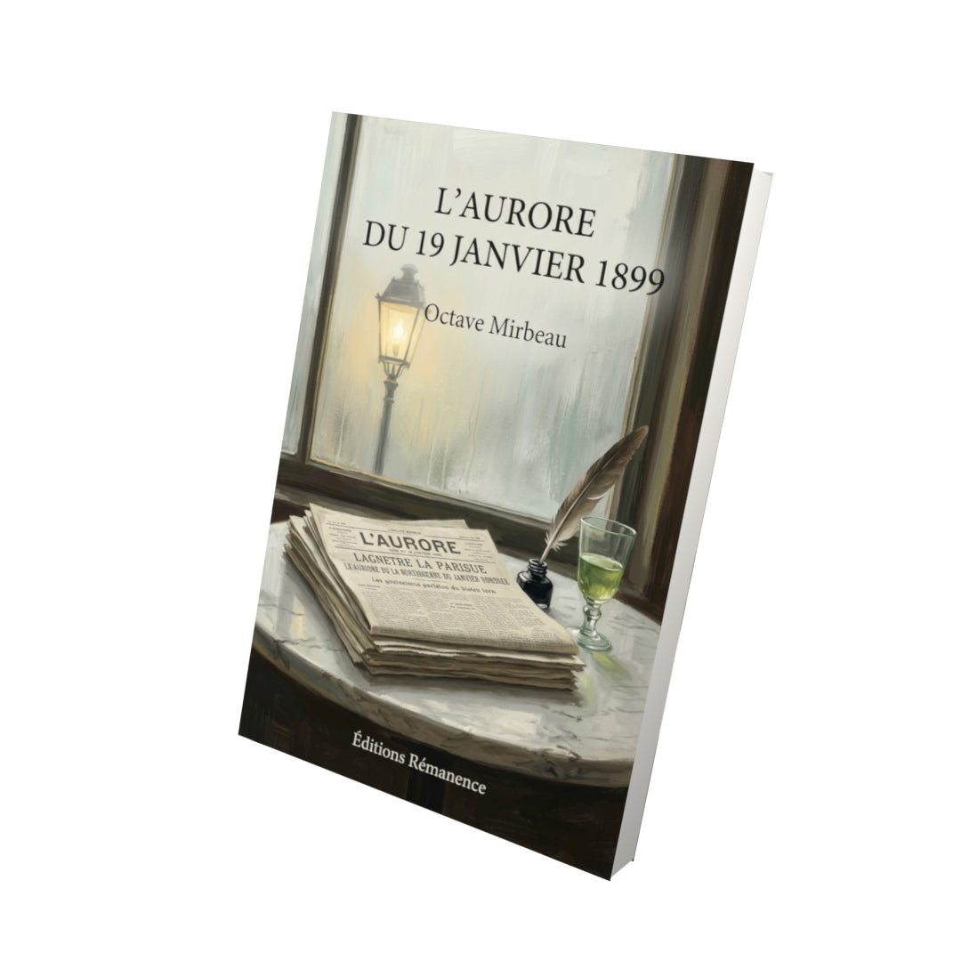 Livre L’Aurore du 19 janvier 1899 par Octave Mirbeau - Vue 3D - Editions Remanence