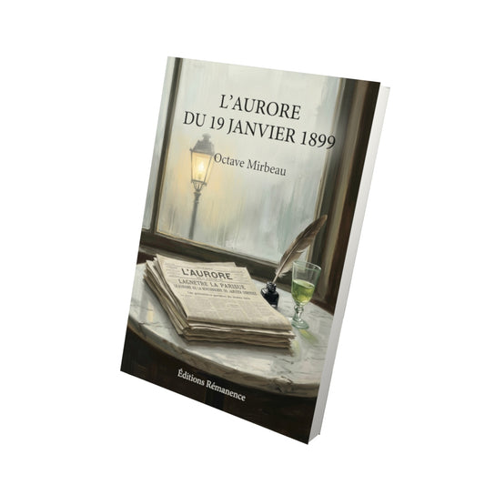 Livre L’Aurore du 19 janvier 1899 par Octave Mirbeau - Vue 3D - Editions Remanence
