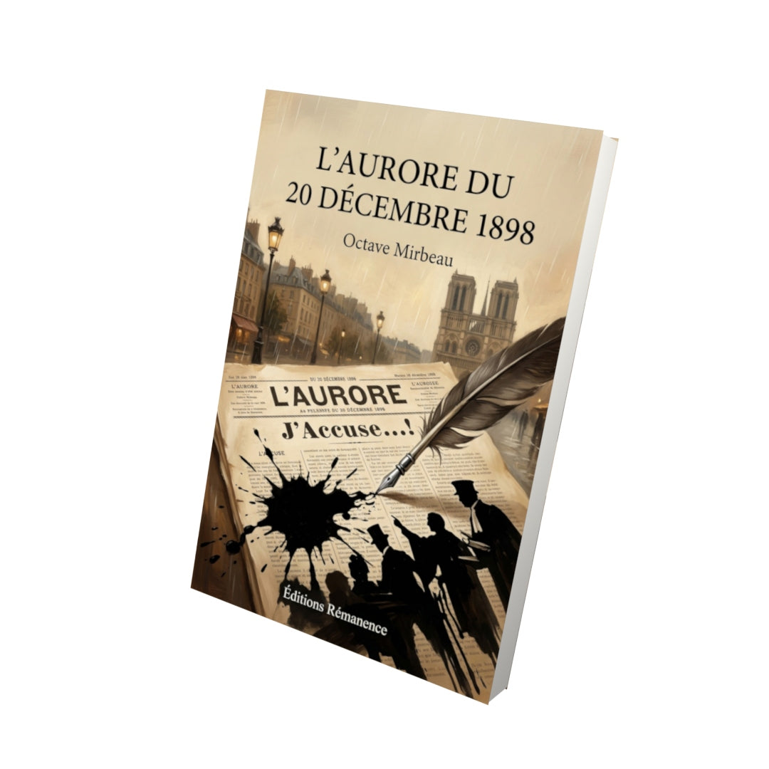 Livre L’Aurore du 20 décembre 1898 par Octave Mirbeau - Vue 3D - Editions Remanence