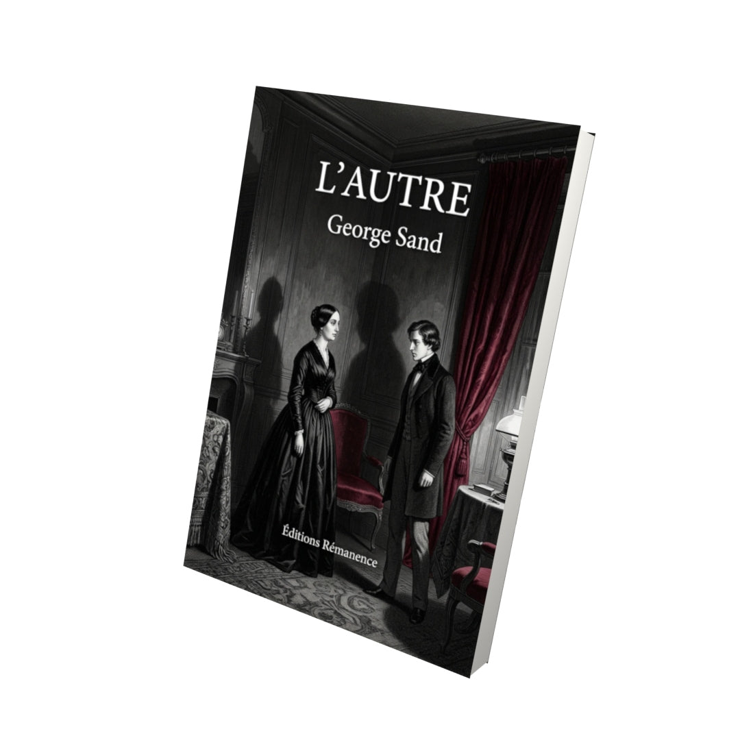 Livre L’Autre par George Sand - Vue 3D - Editions Remanence