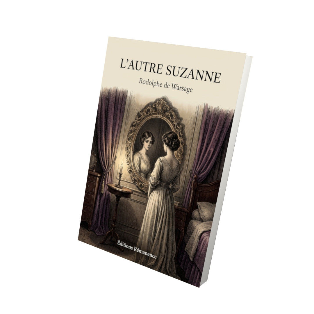 Livre L’autre Suzanne par Rodolphe de Warsage - Vue 3D - Editions Remanence