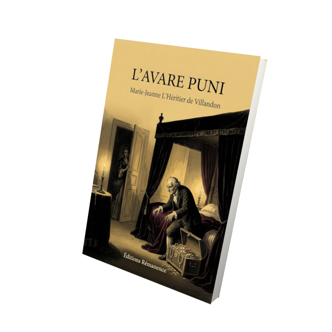 Livre L’Avare puni par Marie-Jeanne L’Héritier de Villandon - Vue 3D - Editions Remanence
