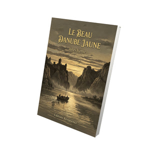 Le Beau Danube jaune - Jules Verne