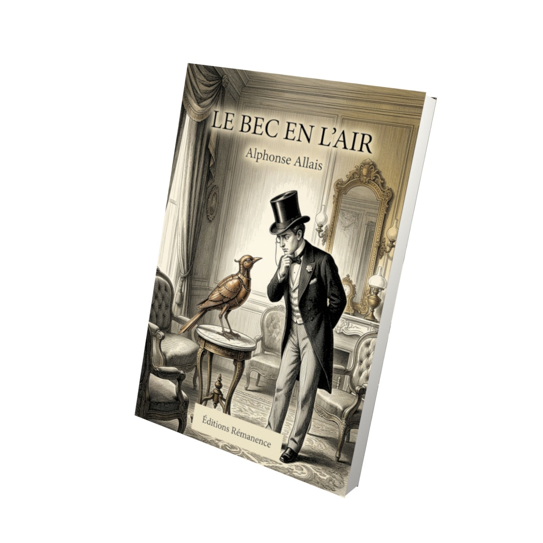 Livre Le Bec en l’air par Alphonse Allais - Vue 3D - Editions Remanence