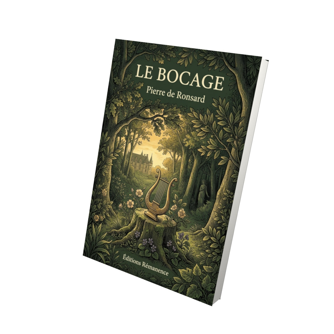 Livre Le Bocage par Pierre de Ronsard - Vue 3D - Editions Remanence