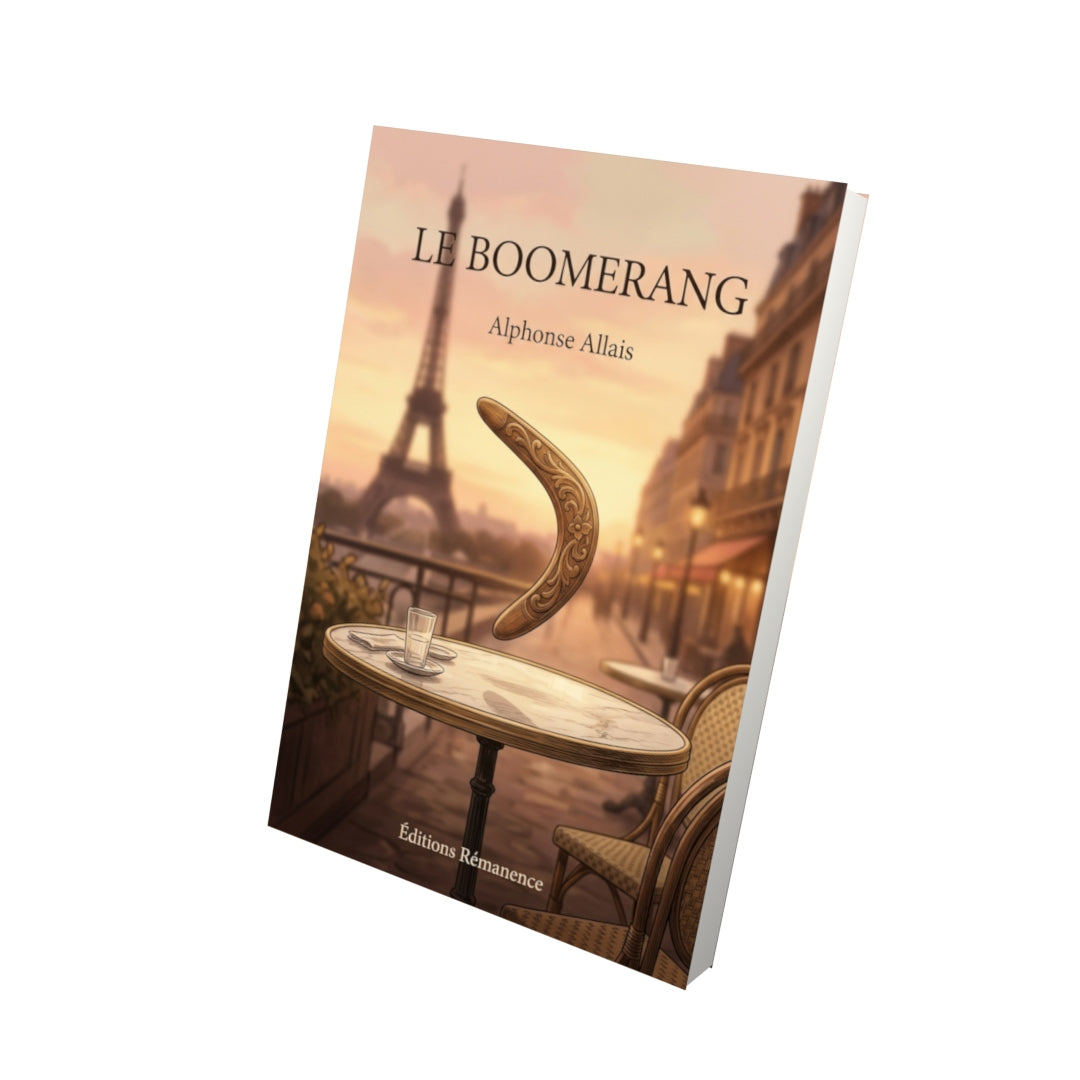 Livre Le Boomerang par Alphonse Allais - Vue 3D - Editions Remanence