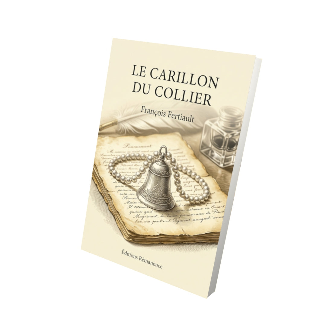 Livre Le Carillon du collier par François Fertiault - Vue 3D - Editions Remanence