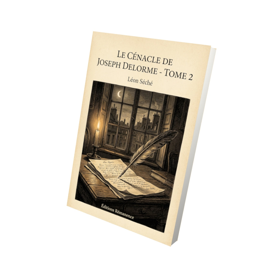 Livre Le Cénacle de Joseph Delorme - Tome 2 - Léon Séché - Editions Remanence