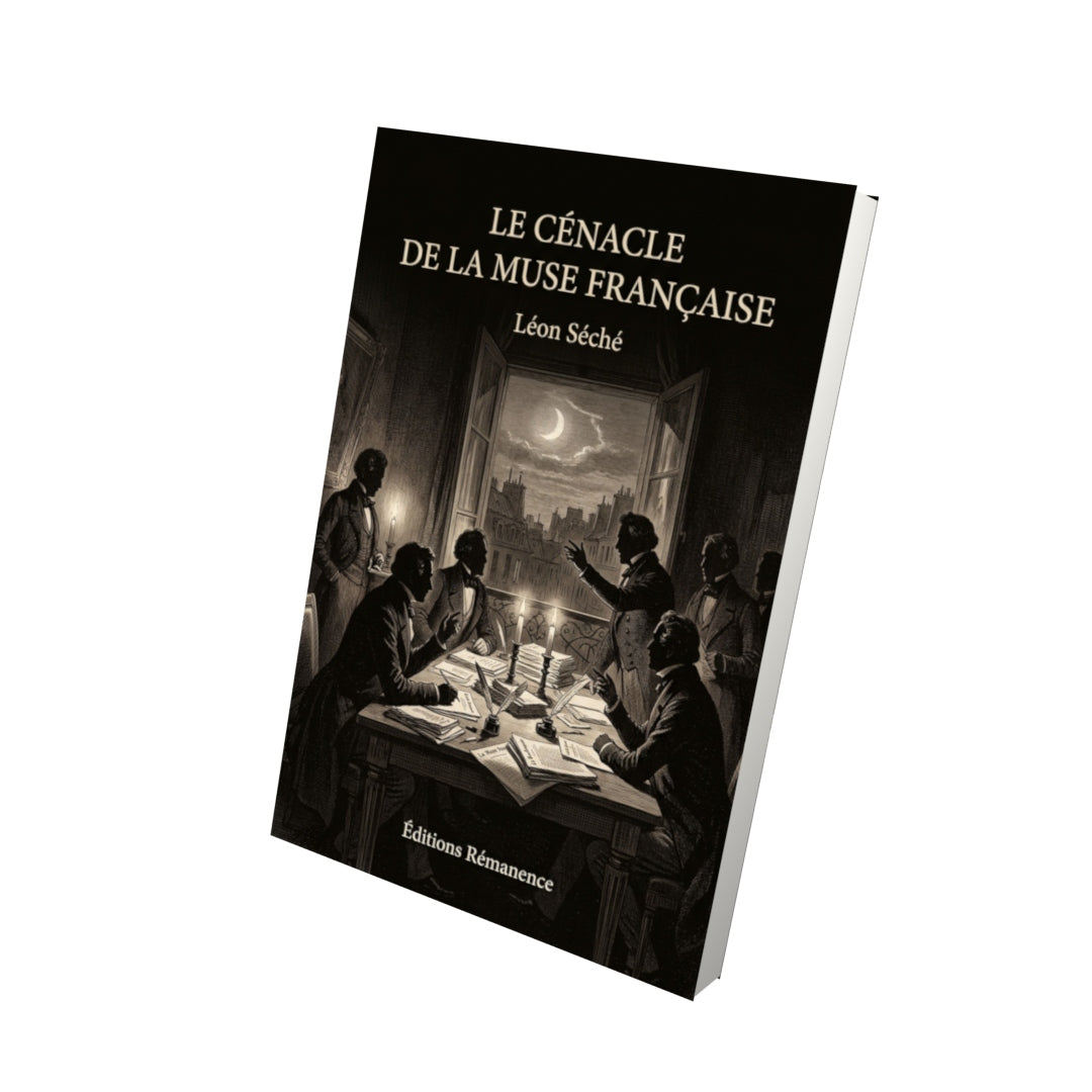 Livre Le Cénacle de la Muse française par Léon Séché - Vue 3D - Editions Remanence