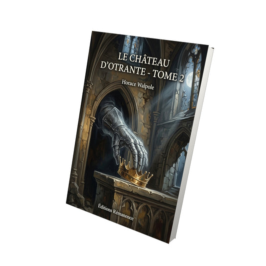 Livre Le Château d’Otrante - Tome 2 par Horace Walpole - Vue 3D - Editions Remanence