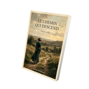 Le chemin qui descend - Henri Ardel