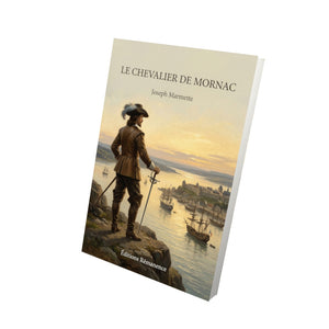 Le chevalier de Mornac - Joseph Marmette