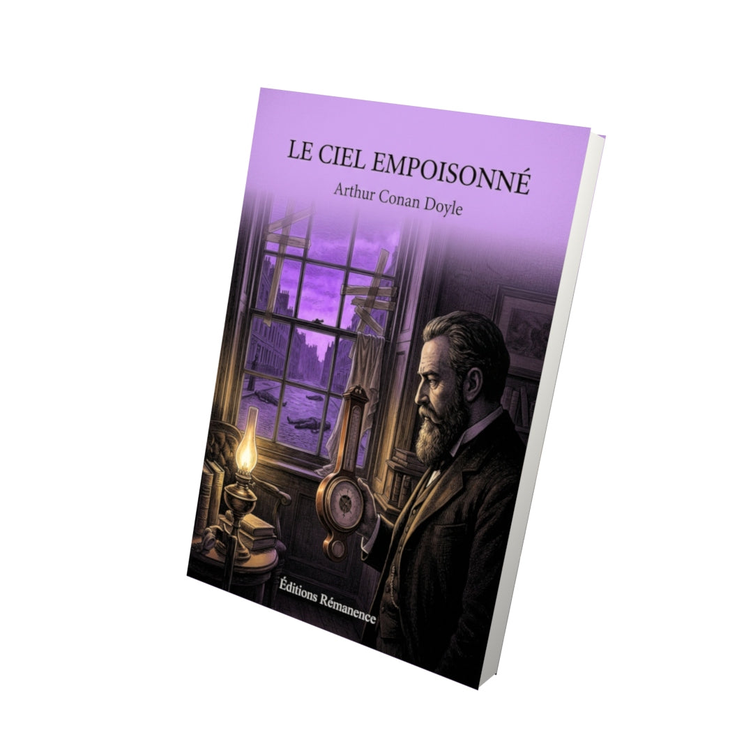 Livre Le Ciel empoisonné par Arthur Conan Doyle - Vue 3D - Editions Remanence