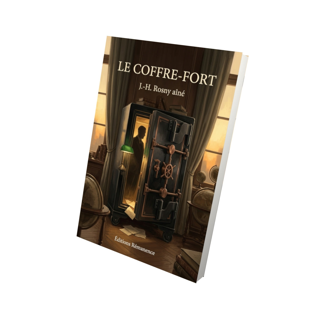 Livre Le Coffre-fort par J.-H. Rosny aîné - Vue 3D - Editions Remanence