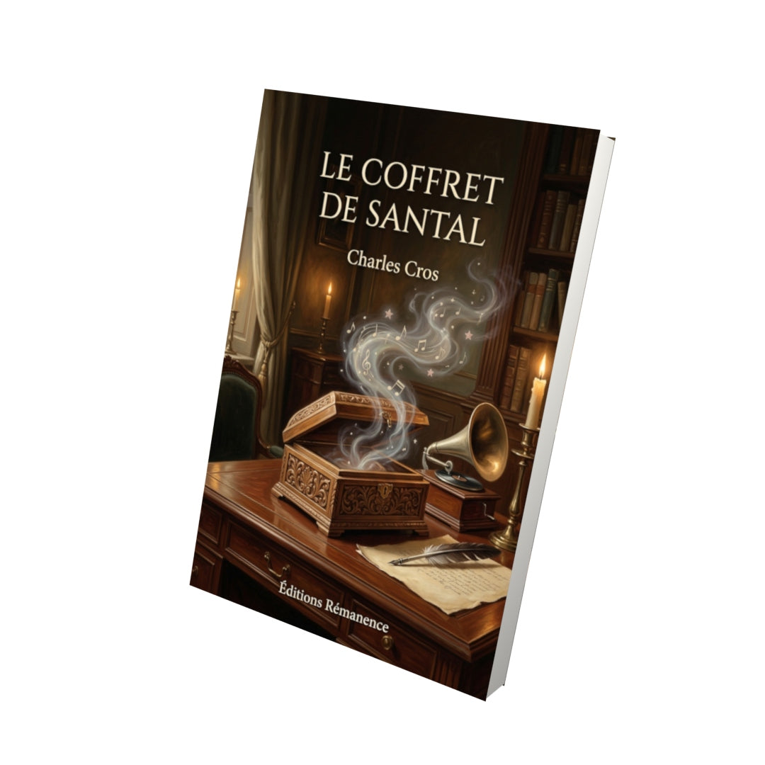 Livre Le Coffret de santal par Charles Cros - Vue 3D - Editions Remanence