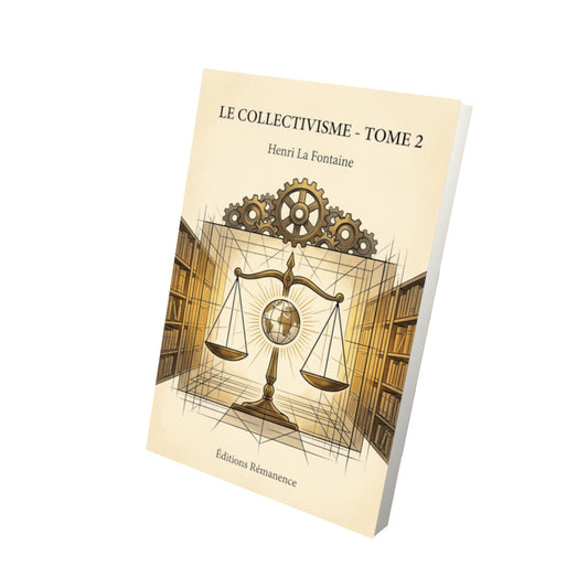 Livre Le Collectivisme - Tome 2 par Henri La Fontaine - Vue 3D - Editions Remanence