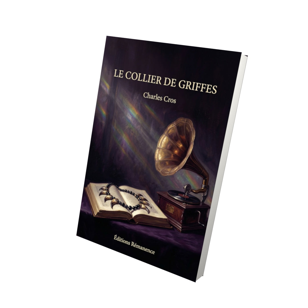 Livre Le Collier de griffes par Charles Cros - Vue 3D - Editions Remanence