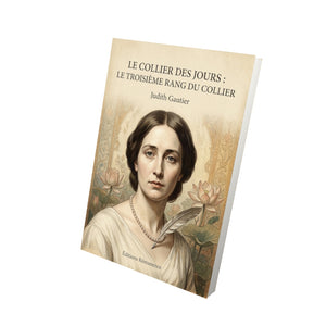 Le collier des jours : Le troisième rang du collier - Judith Gautier