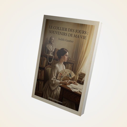 Livre Le collier des jours : Souvenirs de ma vie - Judith Gautier - Couverture 3D