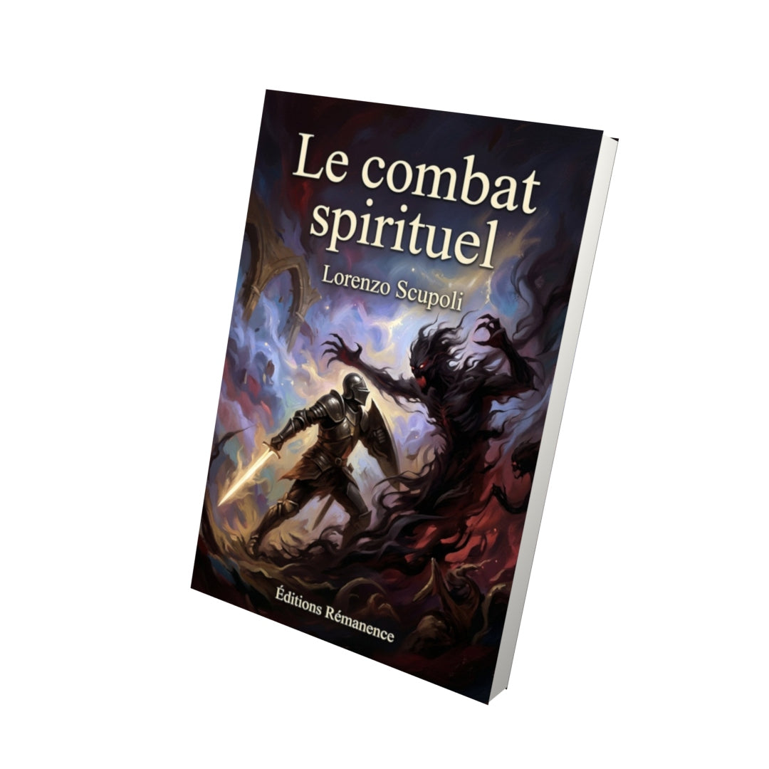 Livre Le combat spirituel – Lorenzo Scupoli - Vue 3D - Editions Remanence