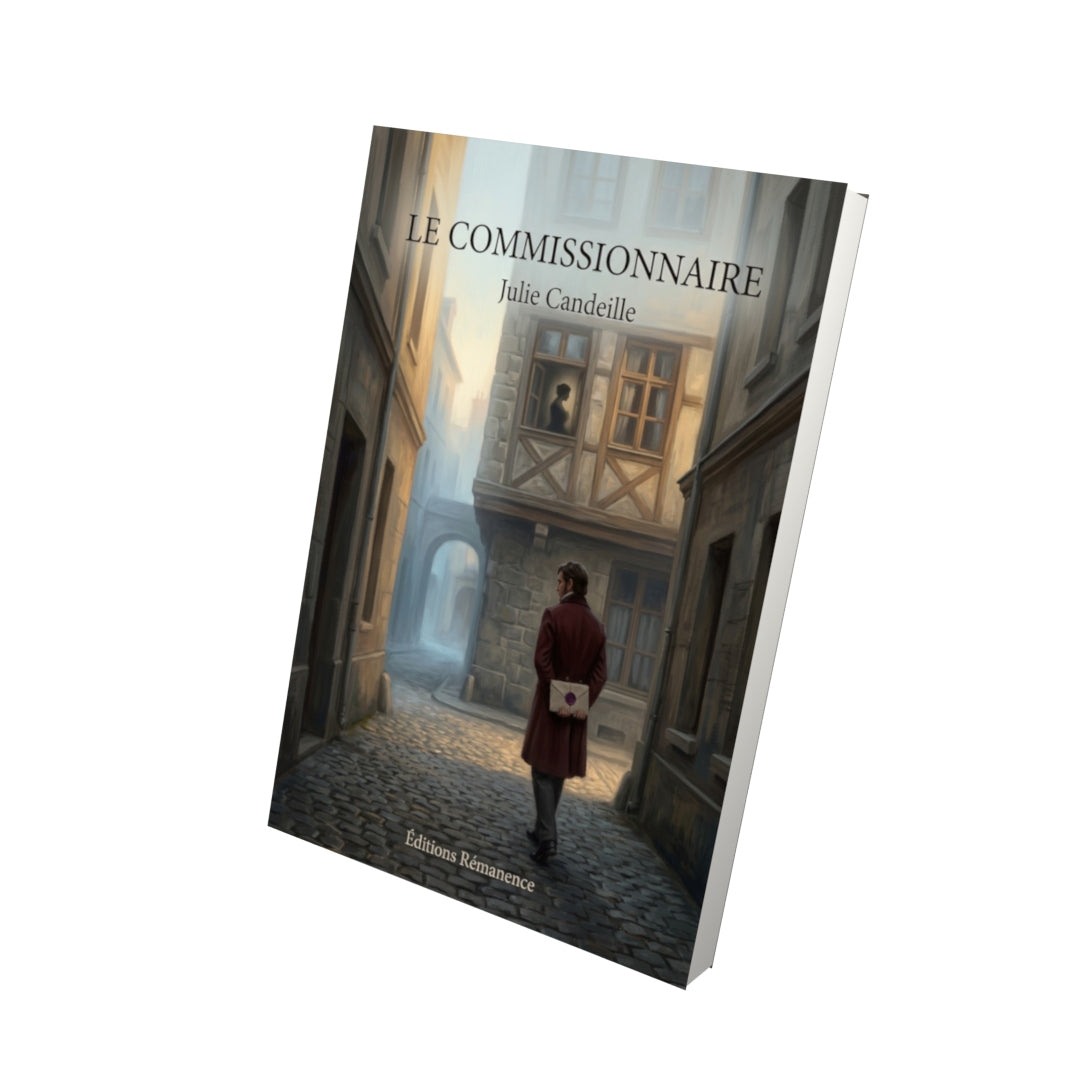 Livre Le Commissionnaire par Julie Candeille - Vue 3D - Editions Remanence