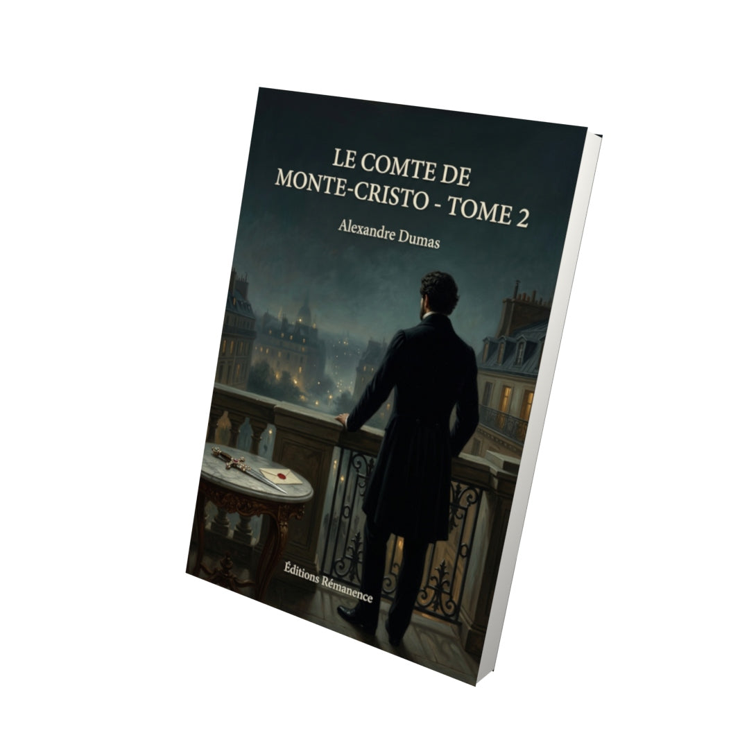 Livre Le Comte de Monte-Cristo - Tome 2 par Alexandre Dumas - Vue 3D - Editions Remanence
