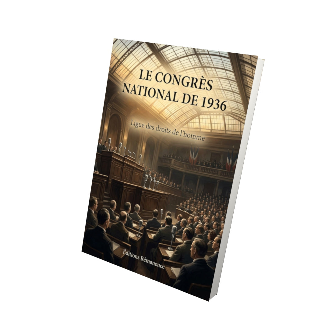 Livre Le Congres national de 1936 par Ligue des droits de l’homme - Vue 3D - Editions Remanence