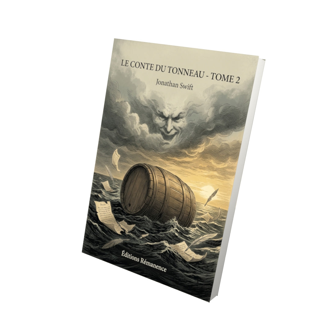 Livre Le Conte du tonneau - Tome 2 par Jonathan Swift - Vue 3D - Editions Remanence