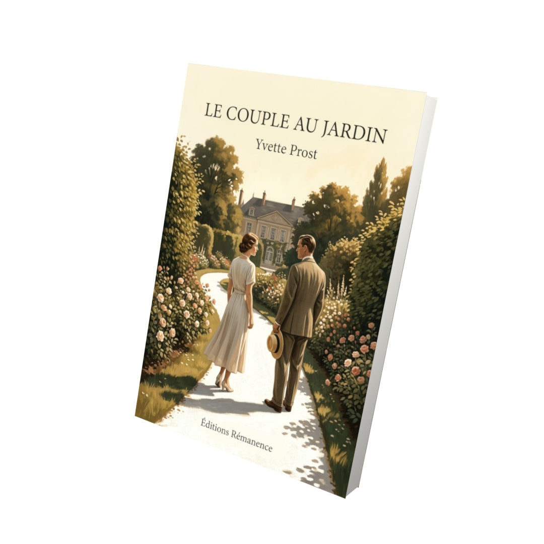 Livre Le Couple au jardin par Yvette Prost - Vue 3D - Editions Remanence