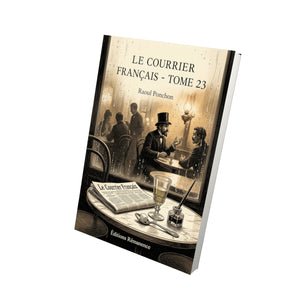 Le Courrier français - Tome 23 - Raoul Ponchon