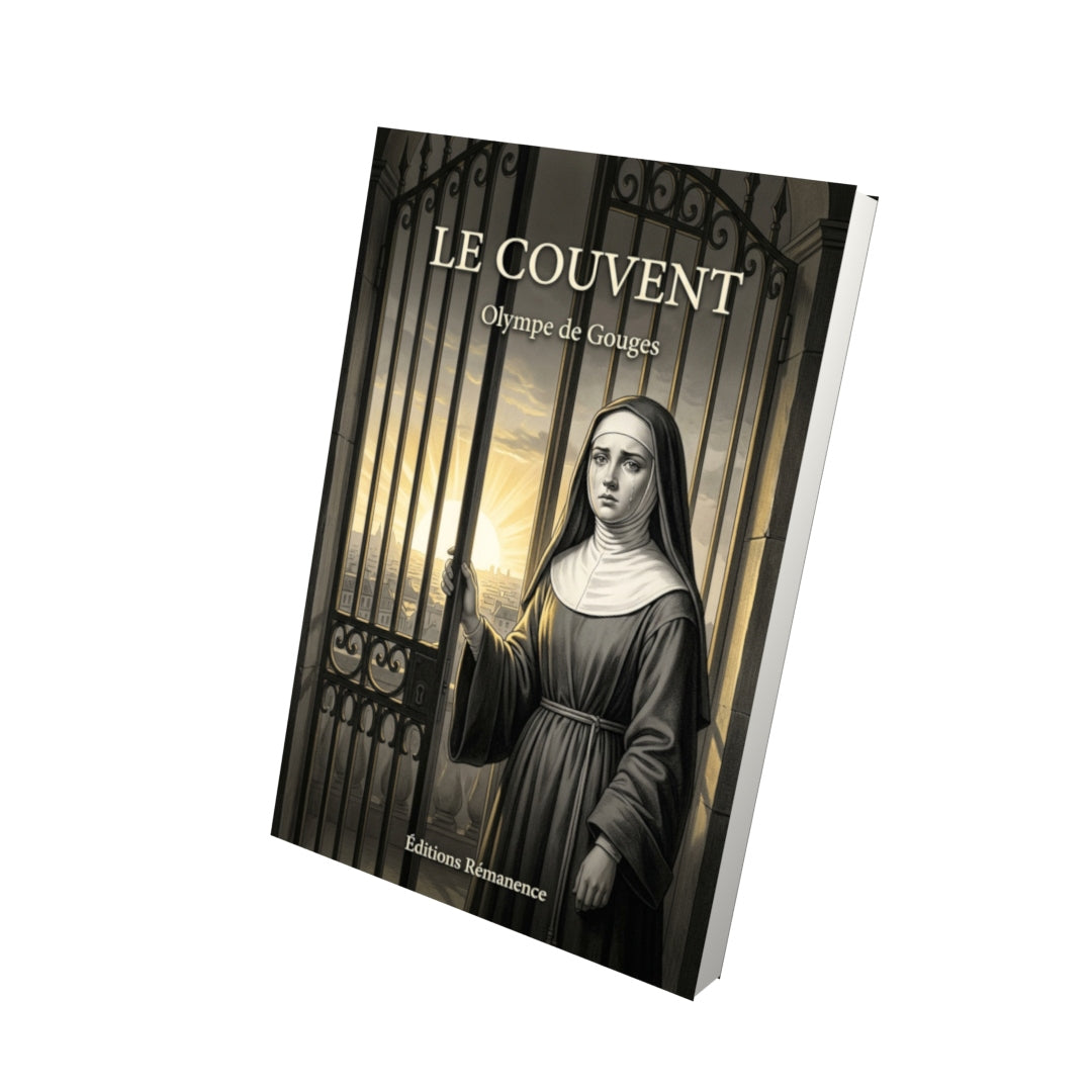 Livre Le Couvent par Olympe de Gouges - Vue 3D - Editions Remanence