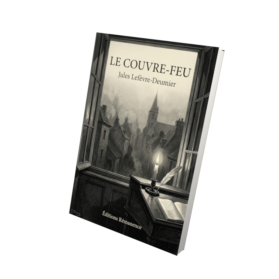 Livre Le Couvre-feu par Jules Lefèvre-Deumier - Vue 3D - Editions Remanence