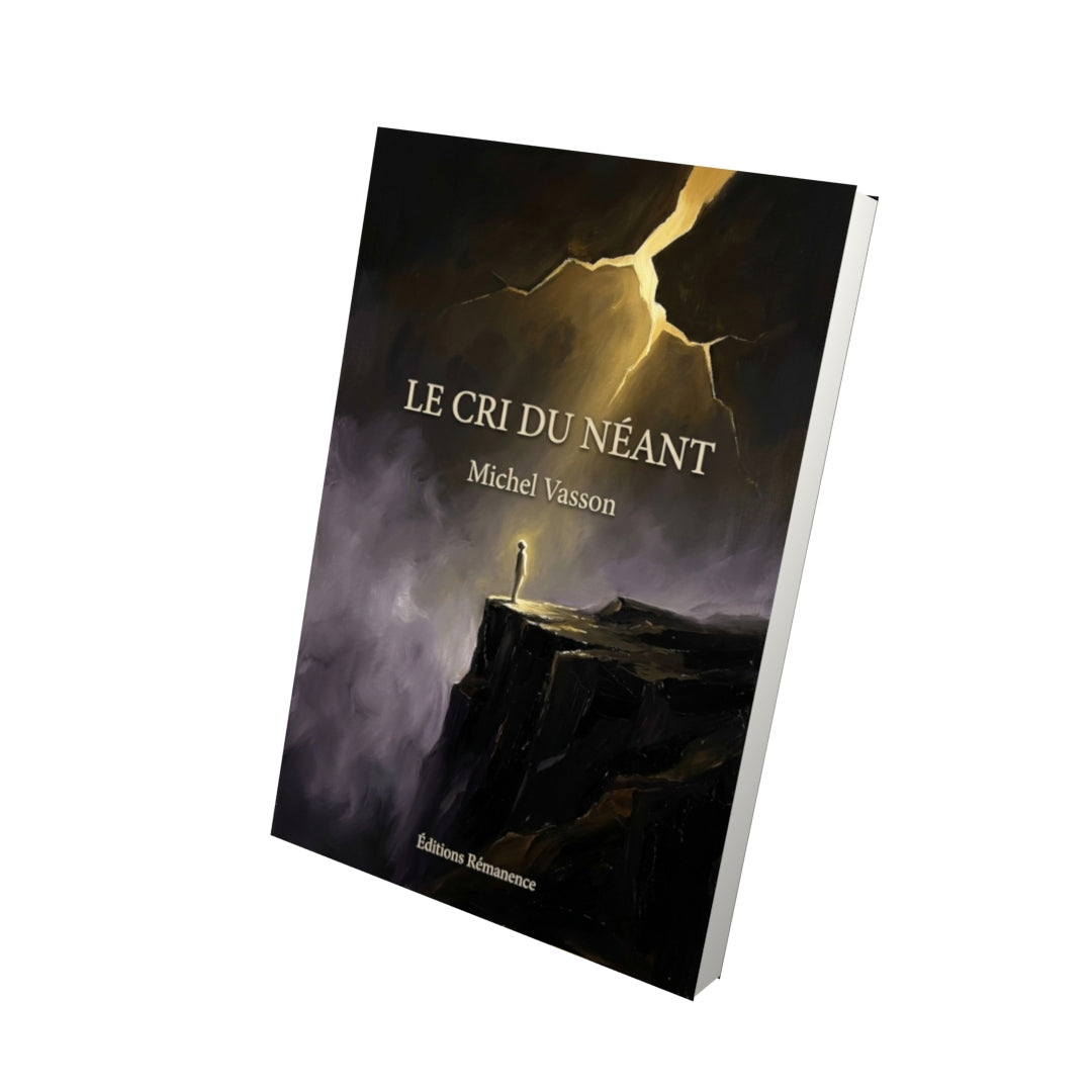 Livre Le Cri du néant par Michel Vasson - Vue 3D - Editions Remanence
