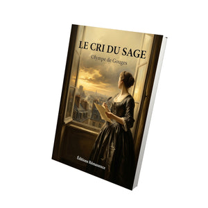 Le Cri du sage - Olympe de Gouges