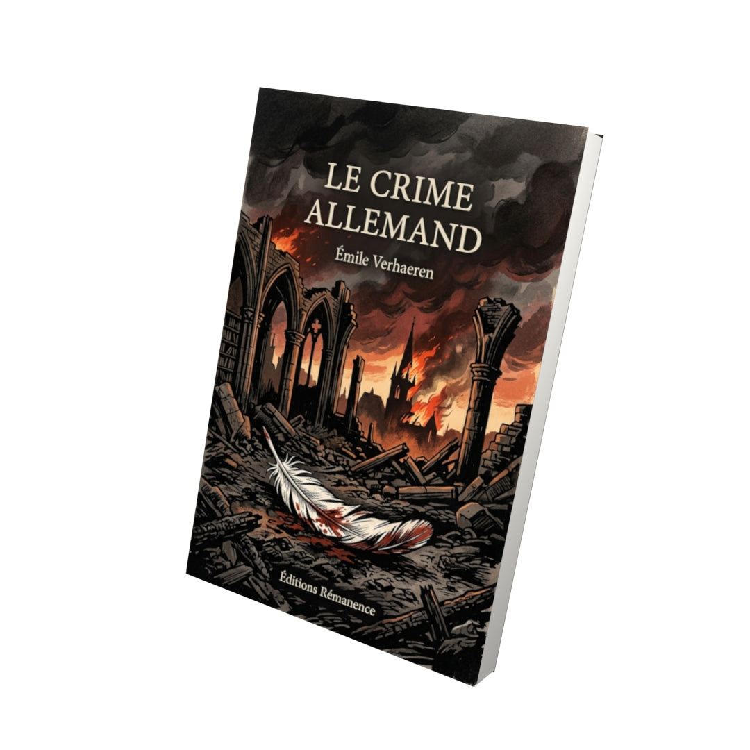 Livre Le Crime allemand par Émile Verhaeren - Vue 3D - Editions Remanence