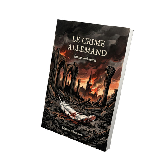 Livre Le Crime allemand par Émile Verhaeren - Vue 3D - Editions Remanence