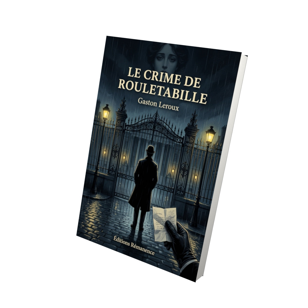 Livre Le Crime de Rouletabille par Gaston Leroux - Vue 3D - Editions Remanence