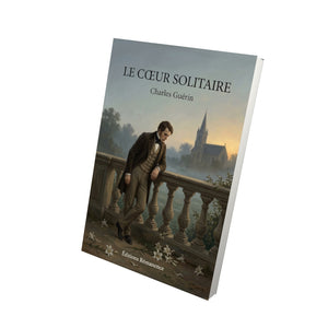 Le Cœur solitaire - Charles Guérin