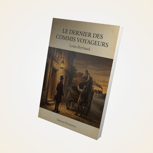 Le dernier des commis voyageurs - Louis Reybaud