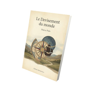 Le Devisement du monde – Marco Polo