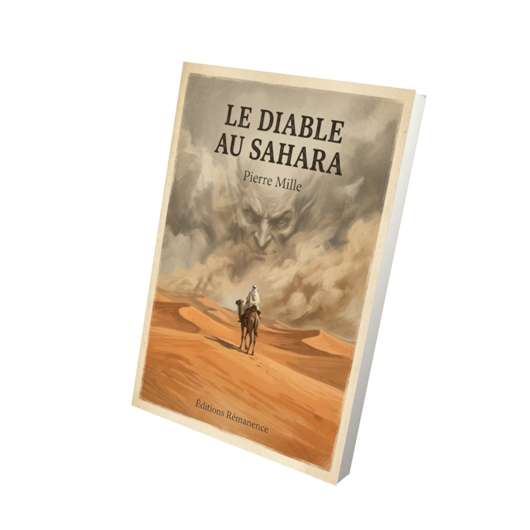 Livre Le Diable au Sahara - Pierre Mille - Vue 3D - Editions Remanence