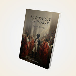Le Dix-huit Brumaire - Jacques Bainville