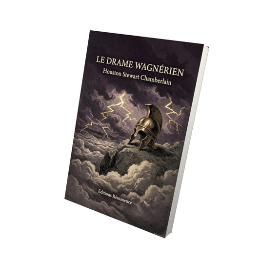 Livre Le Drame wagnérien par Houston Stewart Chamberlain - Vue 3D - Editions Remanence
