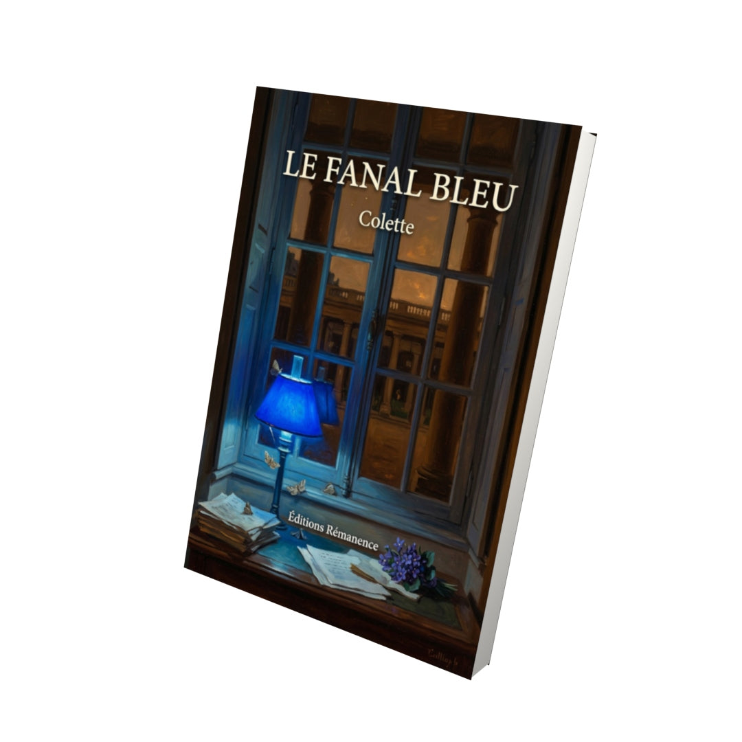 Livre Le Fanal bleu par Colette - Vue 3D - Editions Remanence