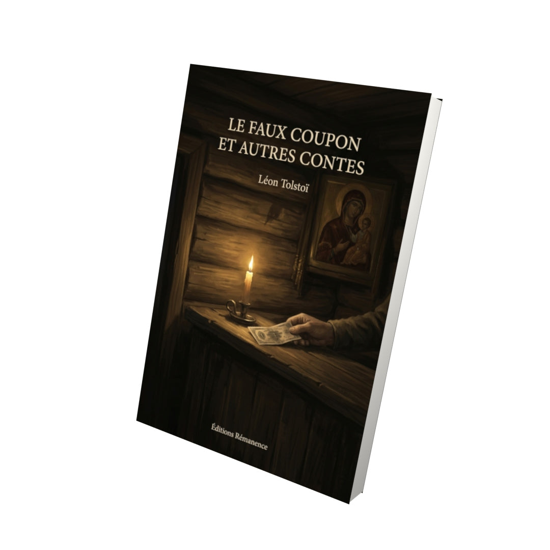 Livre Le Faux Coupon et autres contes par Léon Tolstoï - Vue 3D - Editions Remanence