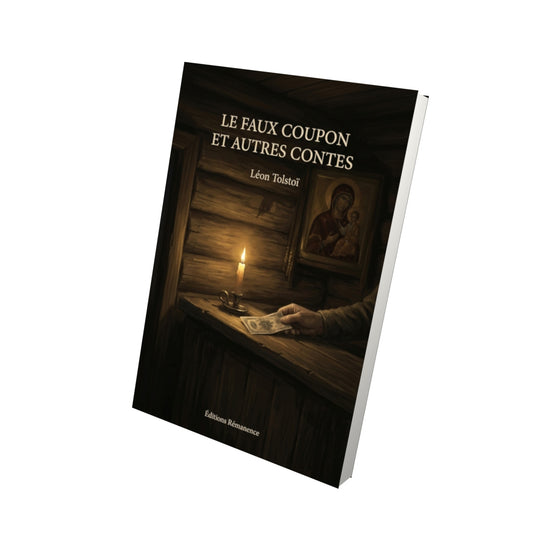 Livre Le Faux Coupon et autres contes par Léon Tolstoï - Vue 3D - Editions Remanence