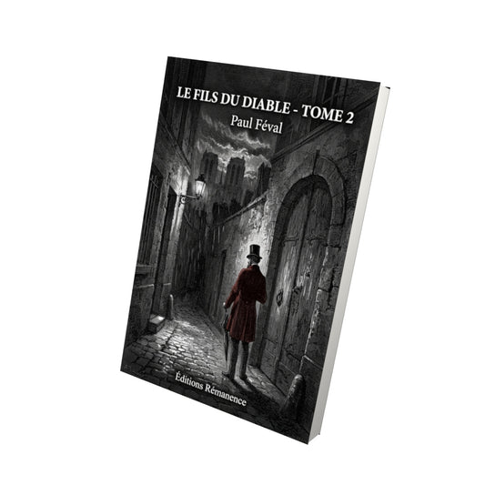 Livre Le Fils du diable - Tome 2 par Paul Féval - Vue 3D - Editions Remanence