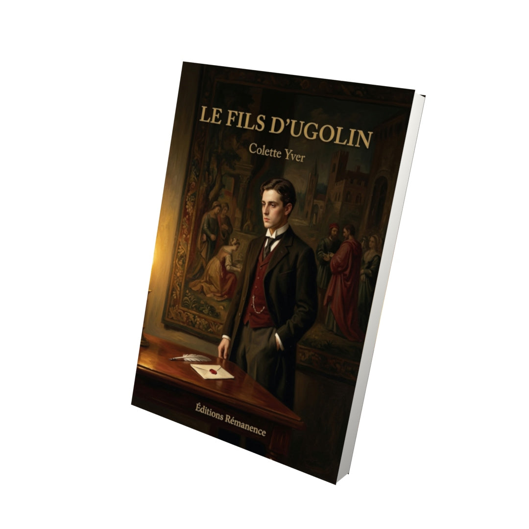 Livre Le Fils d’Ugolin par Colette Yver - Vue 3D - Editions Remanence